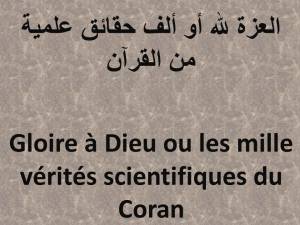 Gloire à Dieu ou les mille vérités scientifiques du Coran